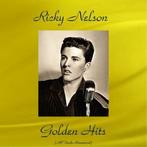 Download track There's Good Rockin' Tonight (Remastered 2016) Ricky Nelson