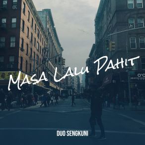 Download track Kasih Duo Sengkuni