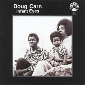 Download track Infant Eyes Doug Carn