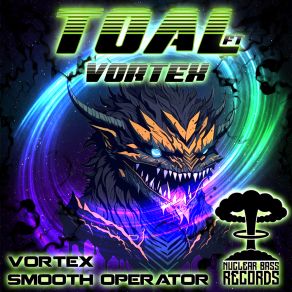 Download track Smooth Operator TOALMC Vortex