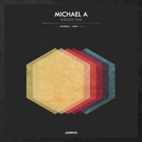 Download track Endless Time (Blusoul Remix) Michael A