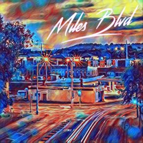 Download track How Do You Feel Miles Blvd