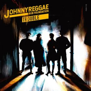 Download track If You Don't Like It Johnny Reggae Rub Foundation
