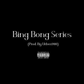 Download track Bing Bong Aye Urb