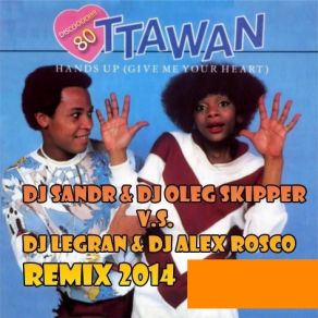 Download track Hands Up (Valentine Khaynus Remix) Ottawan