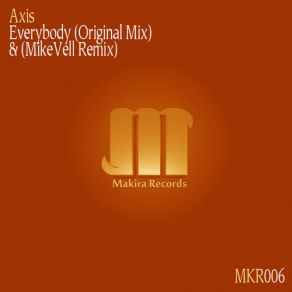 Download track Everybody (Extended Mix) AXIS