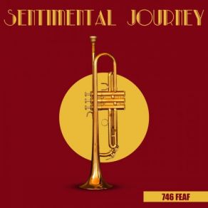 Download track Sentimental Journey 746 Feaf