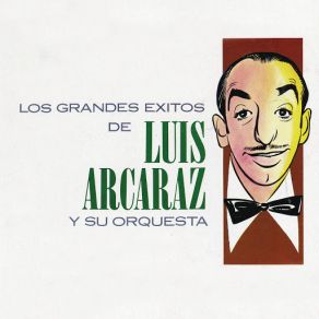 Download track Caravana (Caravan) Su Orquesta, Luis Arcaraz