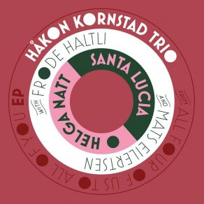 Download track Santa Lucia Håkon Kornstad Trio