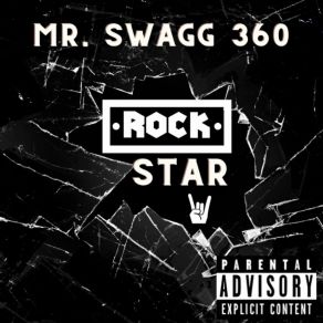 Download track Rock Star Mr Swagg 360