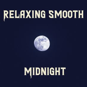 Download track Smooth Midnight New York Jazz Lounge