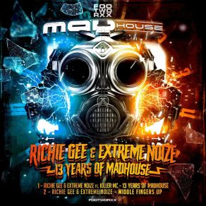 Download track Middle Fingers Up Extreme Noize