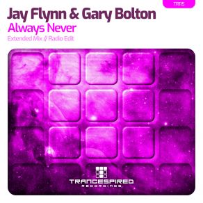 Download track Always Never (Extended Mix) Gary Bolton