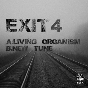 Download track Living Organism Exit4