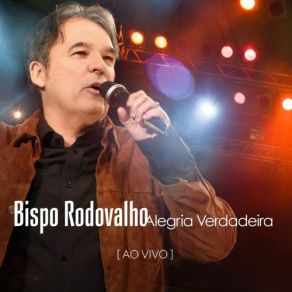 Download track Feliz Da Vida [Ao Vivo] Bispo Rodovalho