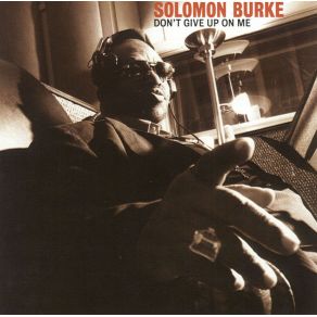 Download track Sit This One Out Solomon Burke