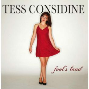 Download track Fool's Land Tess Considine