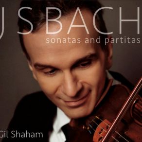 Download track Violin Partita No. 1 In B Minor, BWV 1002: VII. Tempo Di Borea Gil Shaham