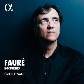 Download track 06. Nocturne No. 6 In D-Flat Major, Op. 63 Gabriel Fauré
