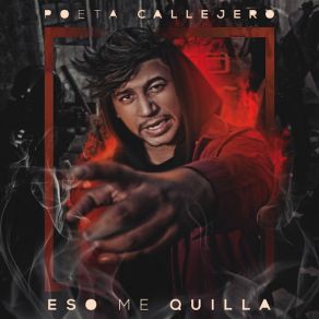 Download track Eso Me Quilla Poeta Callejero