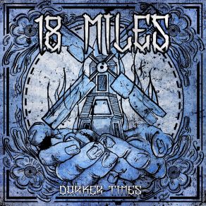 Download track Darker Times 18 Miles