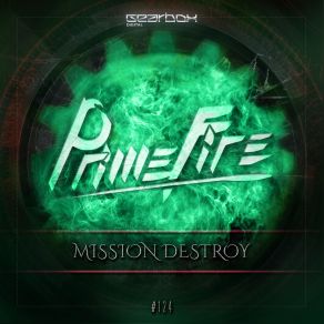 Download track Mission Destroy Primefire