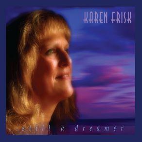 Download track All I Do Is Dream Of You Karen Frisk