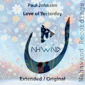 Download track Love Of Yesterday (Original Mix) Paul Johnson