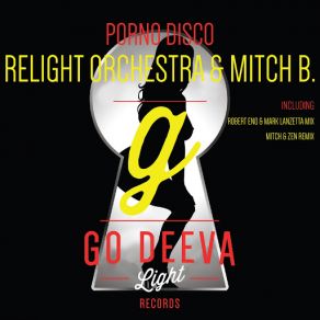 Download track Porno Disco (Mitch B. & Zen Remix) Relight Orchestra, Mitch-B