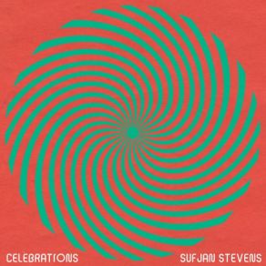 Download track Celebration V Sufjan Stevens