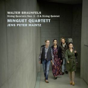 Download track String Quartet No. 2 In F Major, Op. 61: Braunfels: String Quartet No. 2 In F Major, Op. 61 - I. Allegro Minguet-Quartett, Braunfels