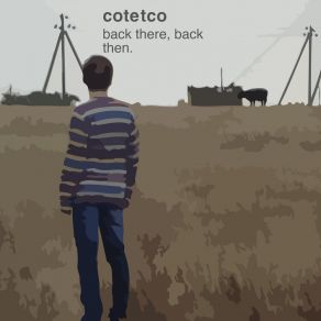 Download track Not Forever Cotetco