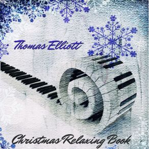 Download track Have Yourself A Merry Little Christmas Elliott Thomas