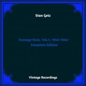 Download track Sergeant's Mess (Take 2) Stan Getz