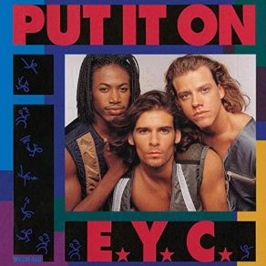 Download track Eyc In The Mix: Feelin' Alright / The Way You Work It / Ooh-Ah-Aa (I Feel It) (Medley) E. Y. C.Medley