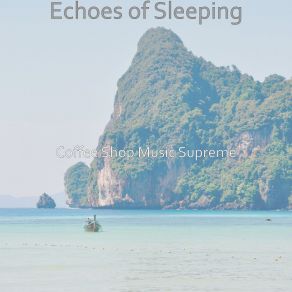 Download track Moods For Sleeping - Exciting Smooth Jazz Quartet Supreme Music