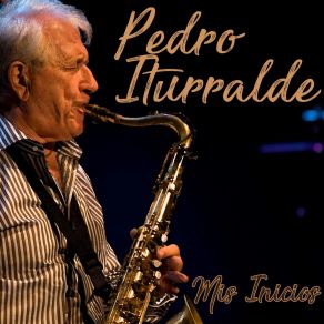 Download track La Violetera Pedro Iturralde