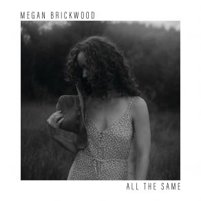 Download track You'll Never Find A Girl Like Me Megan Brickwood