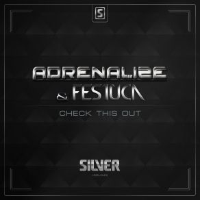 Download track Check This Out (Radio Edit) Adrenalize, Festuca