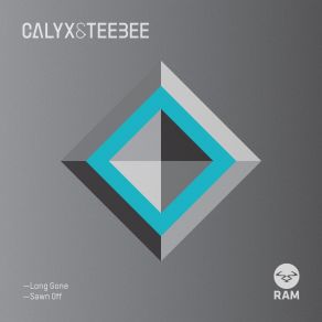 Download track Long Gone Calyx & TeeBee