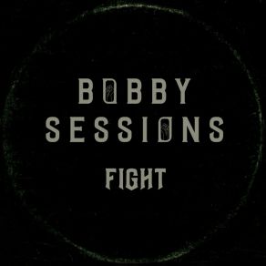 Download track FIGHT (Declaration Remix) Bobby Sessions