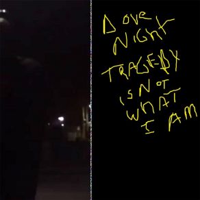 Download track Tragedy Is Not What I Am Dove Night