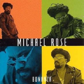 Download track Youth Of The Ghetto Michael Rose, Bonanza