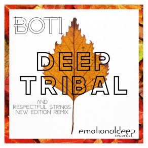 Download track Deep Tribal (Original Mix) Boti