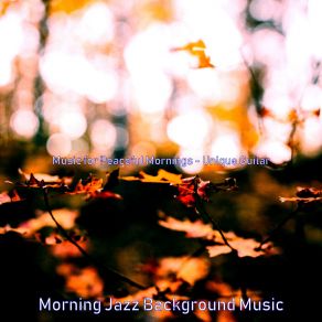 Download track Subdued Ambience For Working From Home Jazz Morning