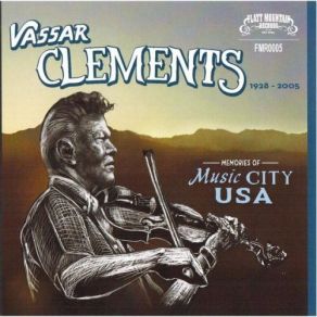 Download track She's Gone Too Far Vassar Clements