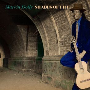 Download track Shades Of Life Marvin Dolly