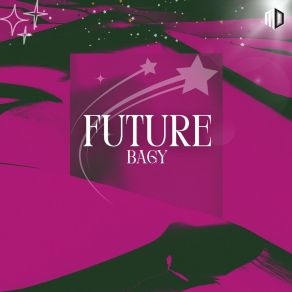 Download track Future (Extended) BAGY