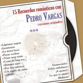 Download track La Unica Boca Pedro Vargas