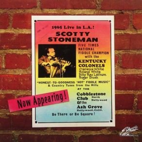 Download track Cacklin' Hen (Live) Kentucky Colonels, Scotty Stoneman